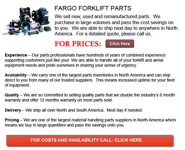 Fargo Forklift Parts Same Day Delivery On Select Parts